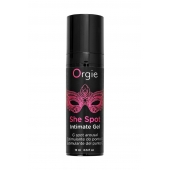 Интимный гель для G-точки ORGIE She Spot с возбуждающим эффектом - 15 мл. - ORGIE - купить с доставкой в Первоуральске