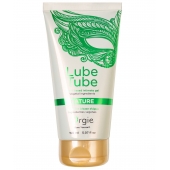 Интимный гель на водной основе Lube Tube Nature - 150 мл. - ORGIE - купить с доставкой в Первоуральске