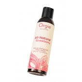 Интимный гель на водной основе All-Natural Strawberry с ароматом клубники - 150 мл. - ORGIE - купить с доставкой в Первоуральске
