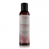 Интимный гель на водной основе All-Natural Strawberry с ароматом клубники - 150 мл. - ORGIE - купить с доставкой в Первоуральске