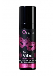 Гель для массажа ORGIE Sexy Vibe Intense Orgasm - 15 мл. - ORGIE - купить с доставкой в Первоуральске