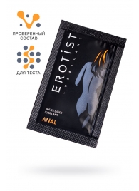 Пробник лубриканта на водной основе Erotist Anal - 4 мл. - Erotist Lubricants - купить с доставкой в Первоуральске