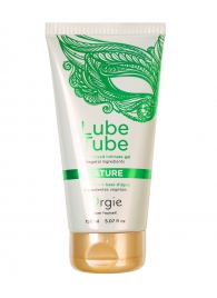 Интимный гель на водной основе Lube Tube Nature - 150 мл. - ORGIE - купить с доставкой в Первоуральске