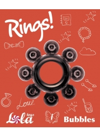 Чёрное эрекционное кольцо Rings Bubbles - Lola Games - в Первоуральске купить с доставкой